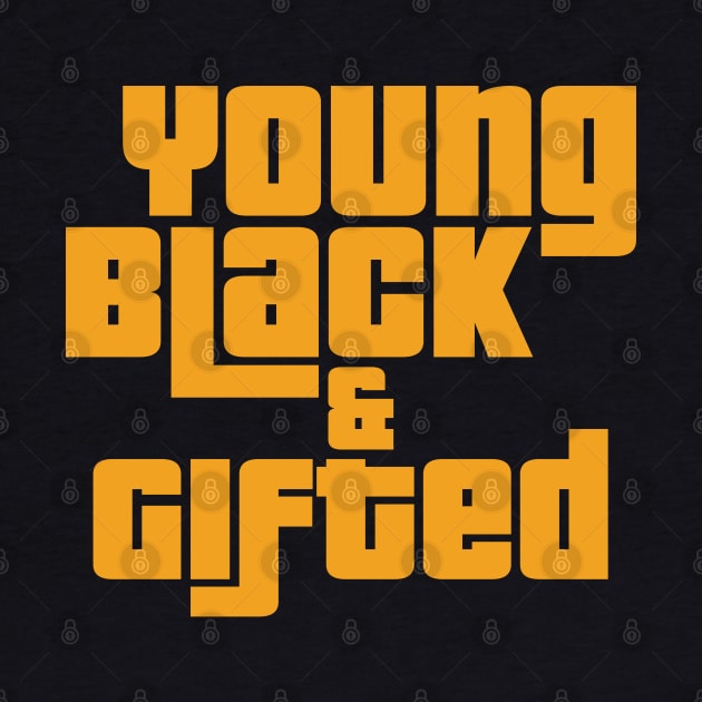 Young Black & Gifted African Pride Black History by trendingoriginals
